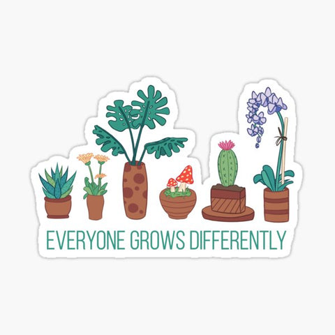 Everyone Grows Differently