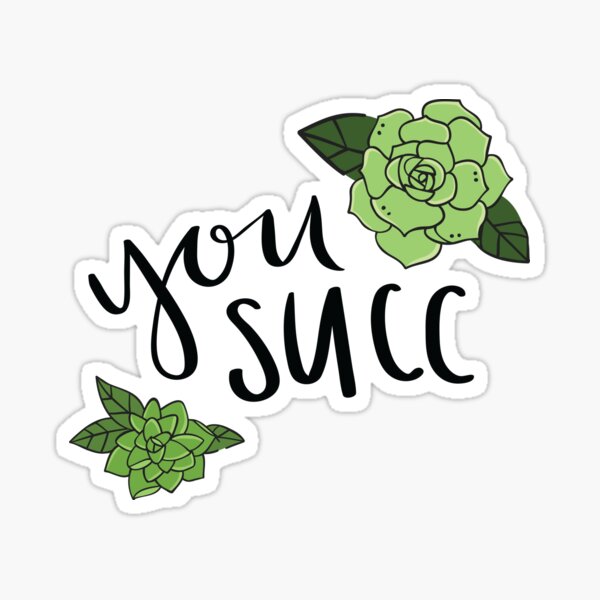 You Succ