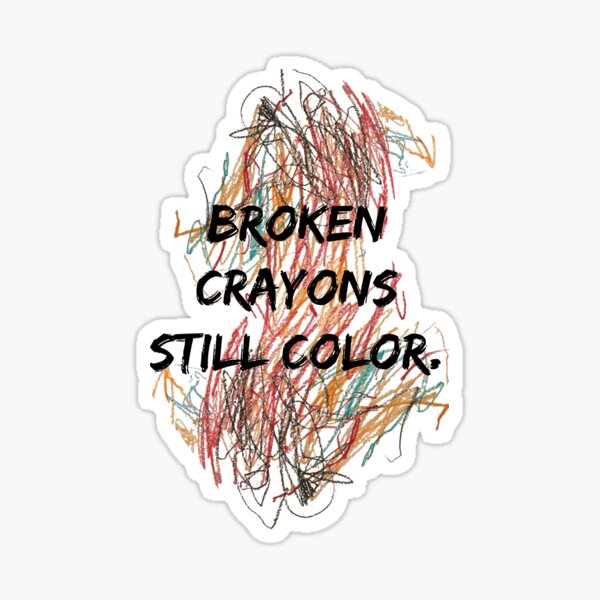 Broken Crayons