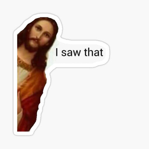 I saw that