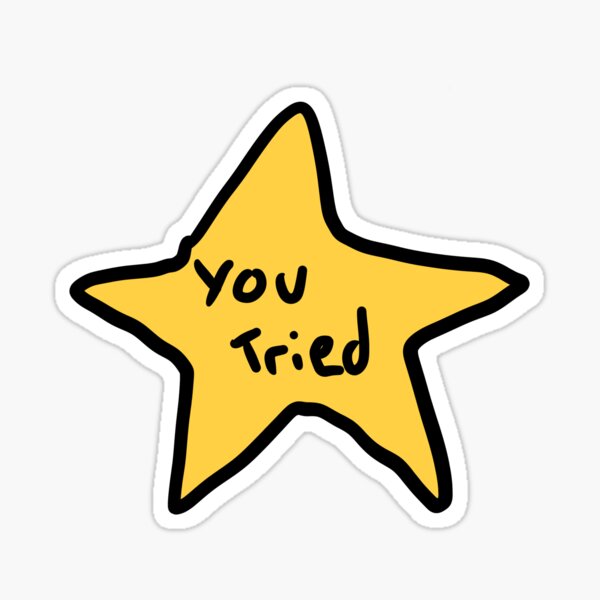 You Tried